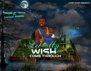 Audio: LastMan Standing George - Let My Wish Come Through