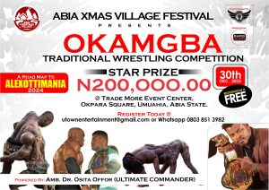 ABIA CHRISTMAS VILLAGE FESTIVAL 2023: Get Ready For Okamgba wrestling competition, N200K at stake, sponsored by Ultimate Commander