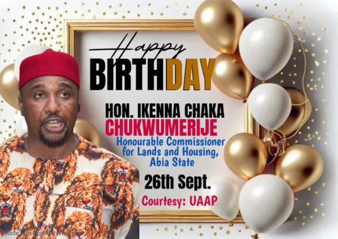 UAAP Felicitates with Hon. Chaka Chukwumerije on His Birthday