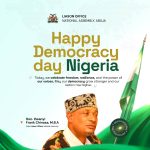 Democracy Day: Hon Chinasa Extols Transformative Leadership in Abia, Urges Nigerians to Deepen Democratic Ideals